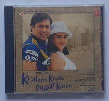 Khullam Khulla Pyaar Karen " Music : Anand-Milind "