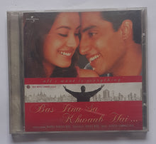 Bas Hna Sa Khwaab Hai " Music : Aadesh Shrivastava "