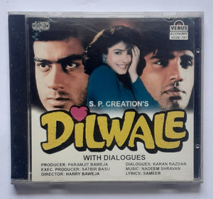 Dilwale " Music : Nadeem Shravan "