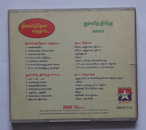 Ninaithen Vanthai / Thulli Thirintha Kaalam