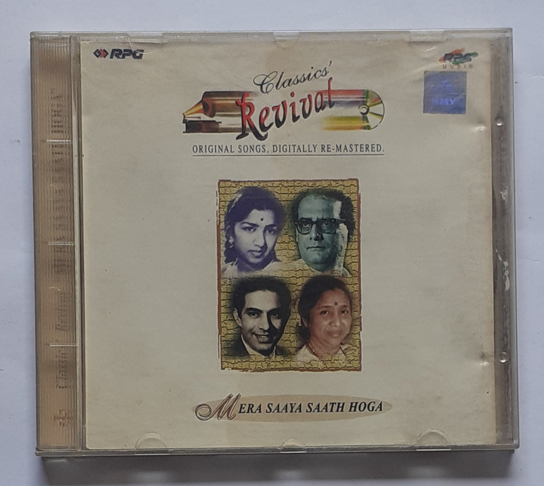 Classics Revival- Mera Saaya Saath Hoga