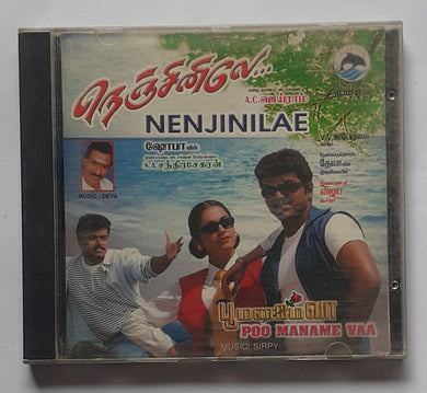 Nenjinilae / Poo Maname Vaa