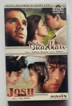 Dhadkan / Josh " Music : Nadeem Shravan / Anu Malik  "