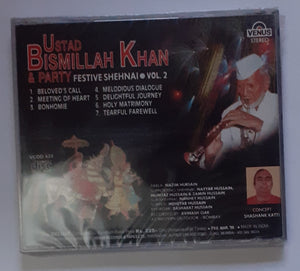 Ustad Bismillah Khan  & Party - Festiveshehnai " Vol .2 "