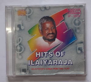 Hits Of Ilaiyaraaja - Selected Hits Songs From Tamil Films