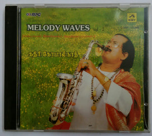 Melody Waves Vol-2 ( Instrumental Tamil Film Tunes On Saxophone ) Kadri Gopalnath