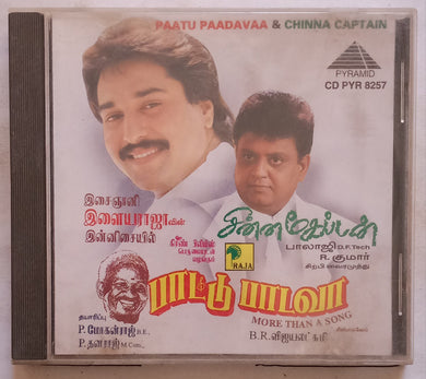 Paatu Paadavaa / Chinna Captain