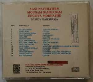 Agni Natchatirm / Mouna Sammadam / Engitta Modhatha