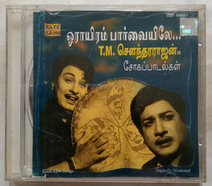 Oraayiram Paarvavile Sad Songs In T. M. Soundararajan