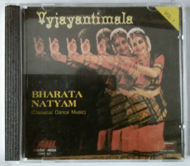 Vyjayanthimala :Bharata Natyam ( Classical. Dance Music )