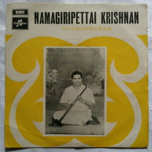 Namagiripettai Krishnan : Nadaswaram ( EP 45 RPM )