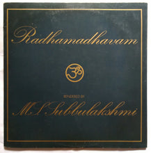 Radhamadhavam ( Rendered By ) M. S. Subbulakshmi
