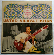 The Supreme Genius Of Ustad Vilayat Khan