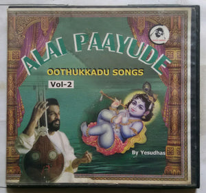 Alai Paayude  - Oothukkadu Songs By Yesudas Vol -2