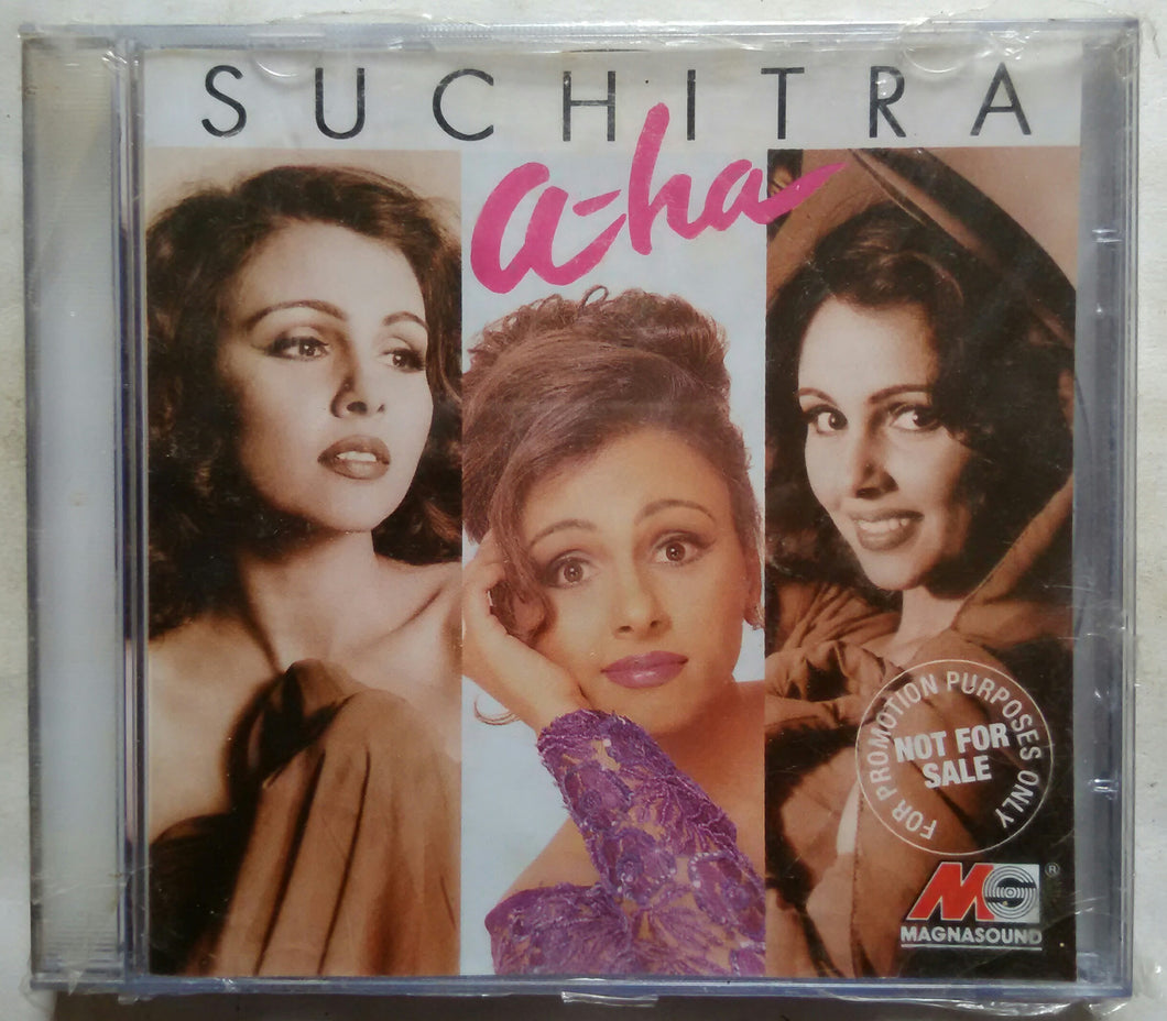 Suchitra : A - ha