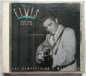 Elvis - The King Of Rock ` N ' Roll ( Rare And Rock In ' )