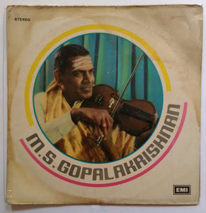 Violin Maestro M. S . Gopalakrishnan