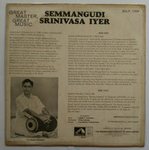 Great Master Great Music : Semmangudi Srinivassa Iyer
