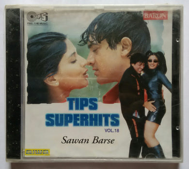 Tips Super Hits - Vol :18 ( Sawan Barse )