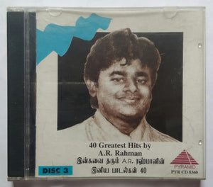 40 Greatest Hits By A. R. Rahman - Disc 3