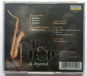 The Art Of Jazz Saxophone - Be - Bop & Beyond