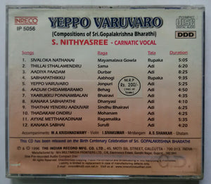 Yeppo Varuvaro ( Compositions of Sri . Gopalakrishna Bharathi ) S. Nithyasree - Carnatic vocal