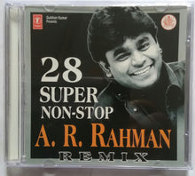 28 Super Non-stop A. R. Rahman Remix