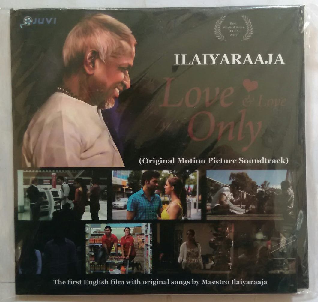 Ilaiyaraaja Love & Love Only ( Original Motion Picture Soundtrack )