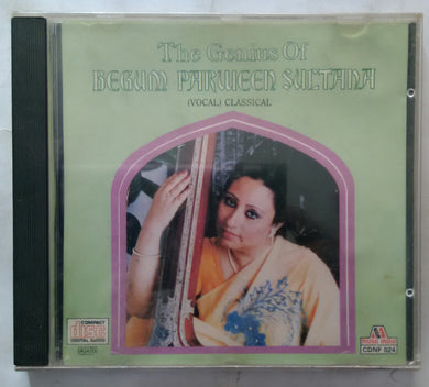 The Genius Of Begum Parween Sultana ( Vocal Classical )