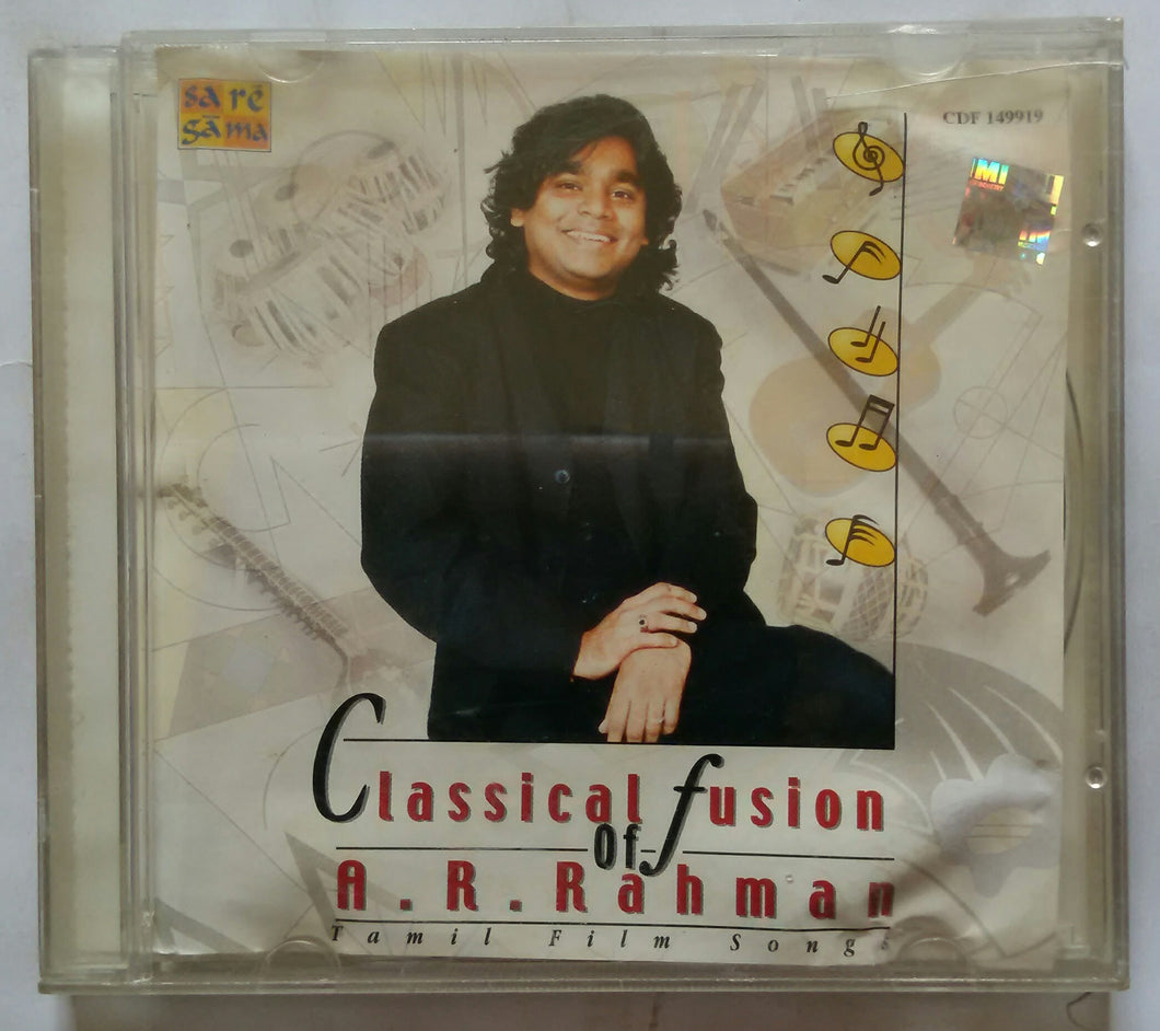 Classical Fusion Of A. R. Rahman Tamil Film Songs