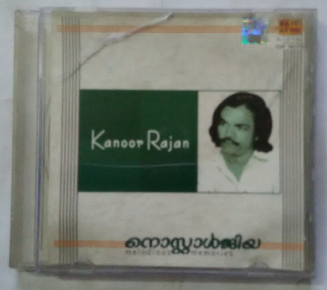 Nostalgia Melodious Memories Kanoor Rajan ( Malayalam Film Songs )