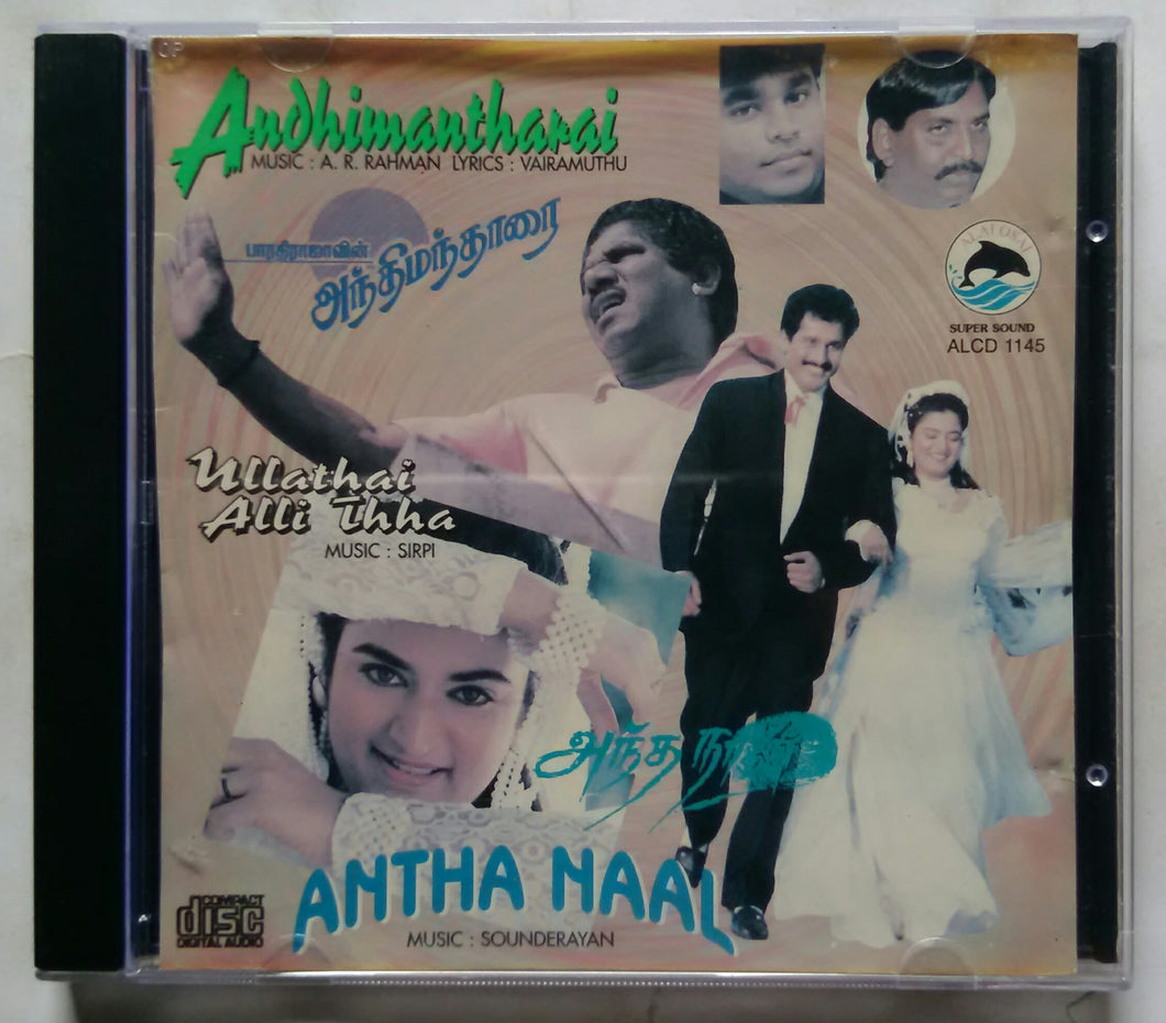 Andimantharai / Antha Naal / Ullathai Alli Thaa