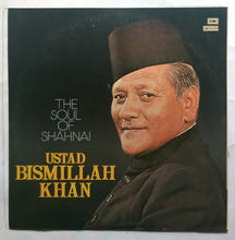 The Soul Of Shahnai : Ustad Bismillah Khan