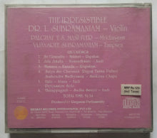 The Irresistible Dr. L. Subramaniam - Violin, Palchat T. S. Mani Iyer - Mridangam, Vijasree Subramaniam - Tanpura