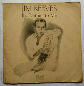 Jim Reeves - It's Nothin To Me
