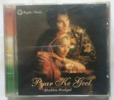 Pyer Ke Geet - Shubha Mudgal