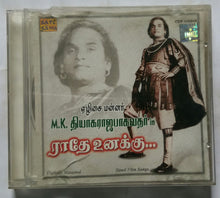 Radhae Unakku - Best Hits Of M. K. Thyagaraja Bhagavathar Vol -2 ( Tamil Film Songs )