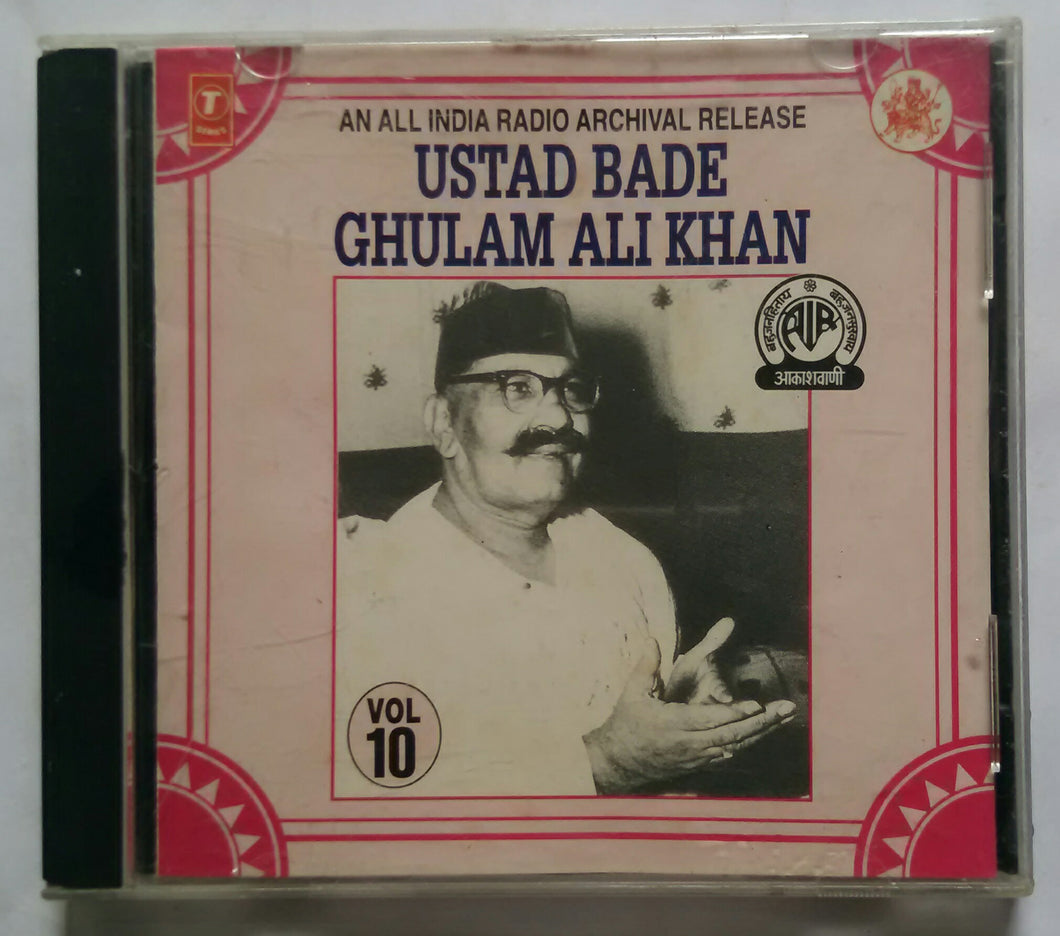 An All India Radio Archival Release ( Ustad Bade Ghulam Ali Khan Vocal - Vol :10 )