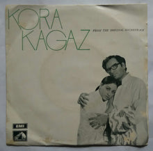 Kora Kagaz ( 45 RPM - EP )