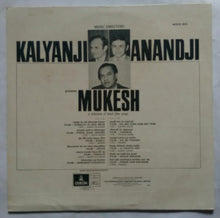 Music Directors Kalyanji Anandji Present Mukesh ( a selection of hindi film songs )
