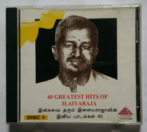 40 Greatest Hits Of ILYARAAJA Disc -1