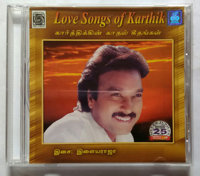 Love Songs Of Karthik ( Music : Ilaiyaraaja )