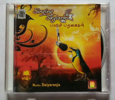 Singing Shylarks Music : Ilaiyaraaja