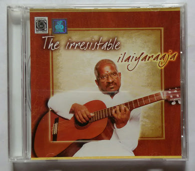 The Irresistable Ilaiyaraaja