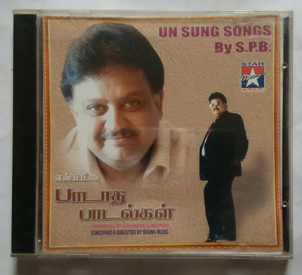 Un Sung Songs By S. P. B. ( Tamil Film Hits )