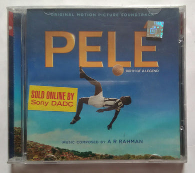 Pele ( Birth Of A Legend )