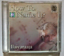 Buy tamil oriental audio cd of How To Name It online from avdigitals.com.