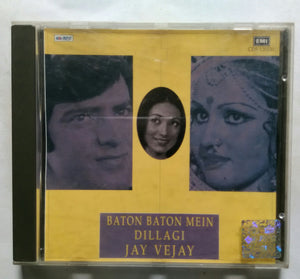 Baton Baton Mein / Dillagl / Jay Vejay