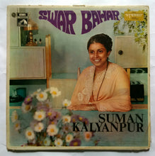Suman Kalyanpur , Music By Swar Bahar