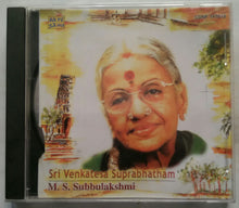 Sri Venkatesa Suprabhayam ( M. S. Subbulakshmi )